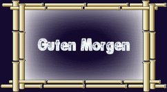 Guten Morgen